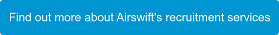 Find out more about Airswift's recruitment services