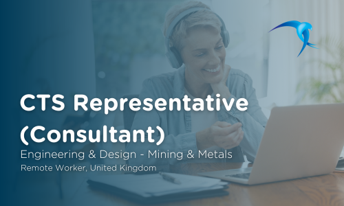 CTS Representative (Consultant) - Engineering & Design - Mining & Metals - Remote Worker, United Kingdom