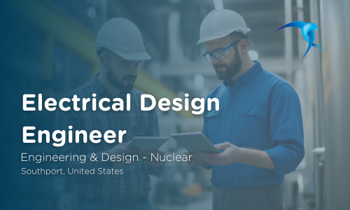 Electrical Design Engineer - Engineering & Design - Nuclear - Southport, United States