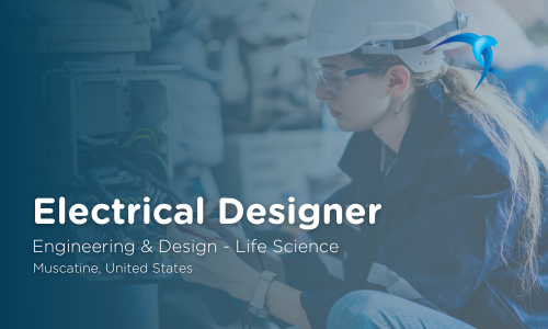 Electrical Designer - Engineering & Design - Life Science - Muscatine, United States