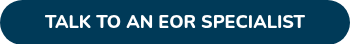 TALK TO AN EOR SPECIALIST
