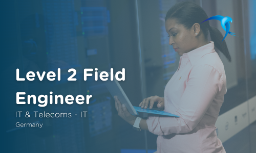 Level 2 Field  Engineer - IT & Telecoms - IT - Germany
