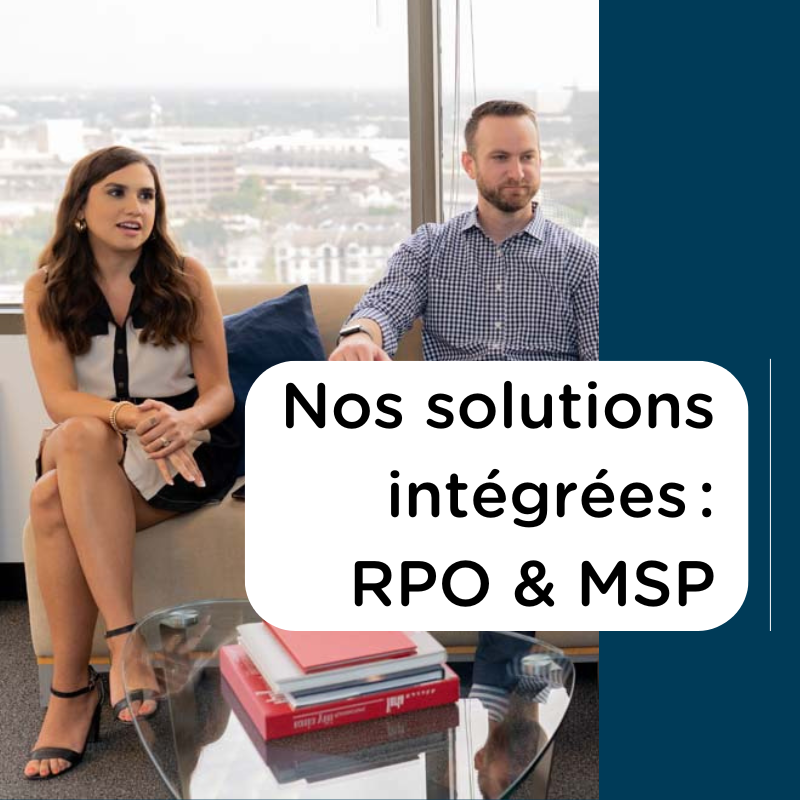 Nos solutions intégrées  RPO & MSP