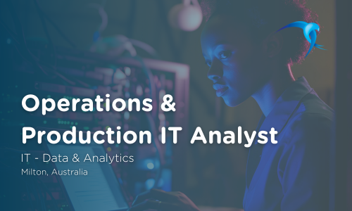 Operations & Production IT Analyst - IT - Data & Analytics - Milton, Australia  
