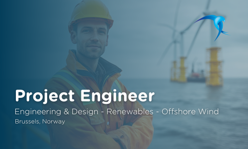 Project Engineer - Engineering & Design - Renewables - Offshore Wind - Brussels - Norway 