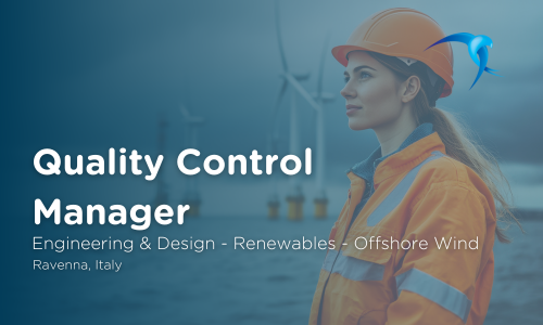 Quality Control  Manager - Engineering & Design - Renewables - Offshore Wind - Ravenna, Italy 