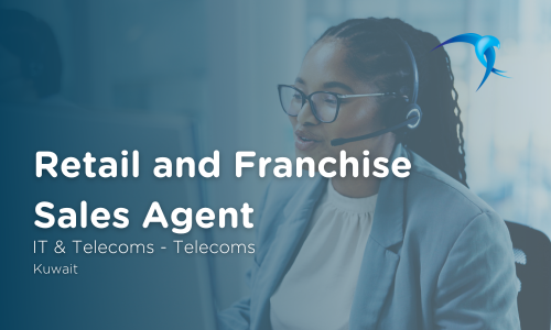 Retail and Franchise Sales Agent - IT & Telecoms - Telecoms - Kuwait