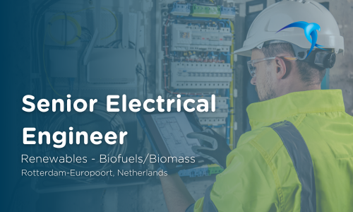 Senior Electrical Engineer - Renewables - BiofuelsBiomass - Rotterdam-Europoort, Netherlands 